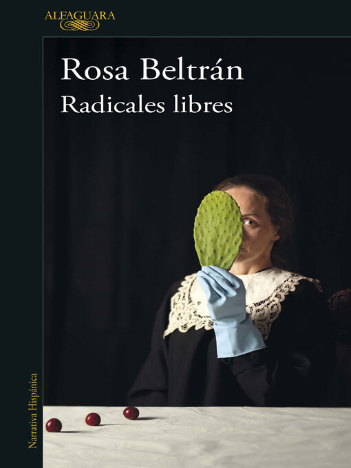 Title details for Radicales libres by Rosa Beltrán - Available